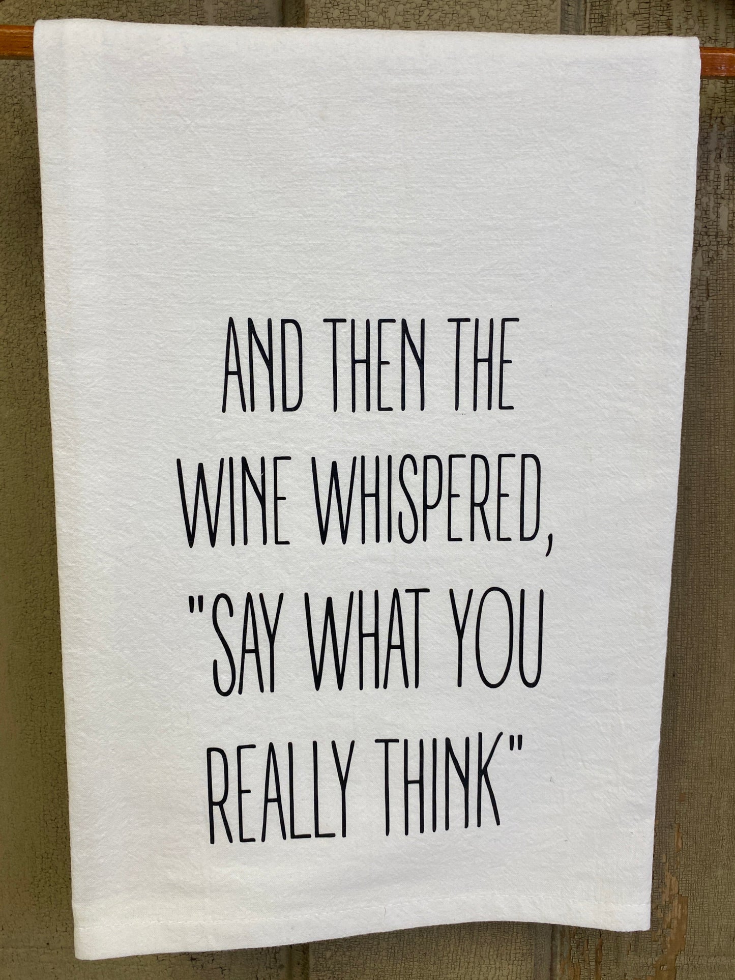 SAY WHAT YOU REALLY THINK