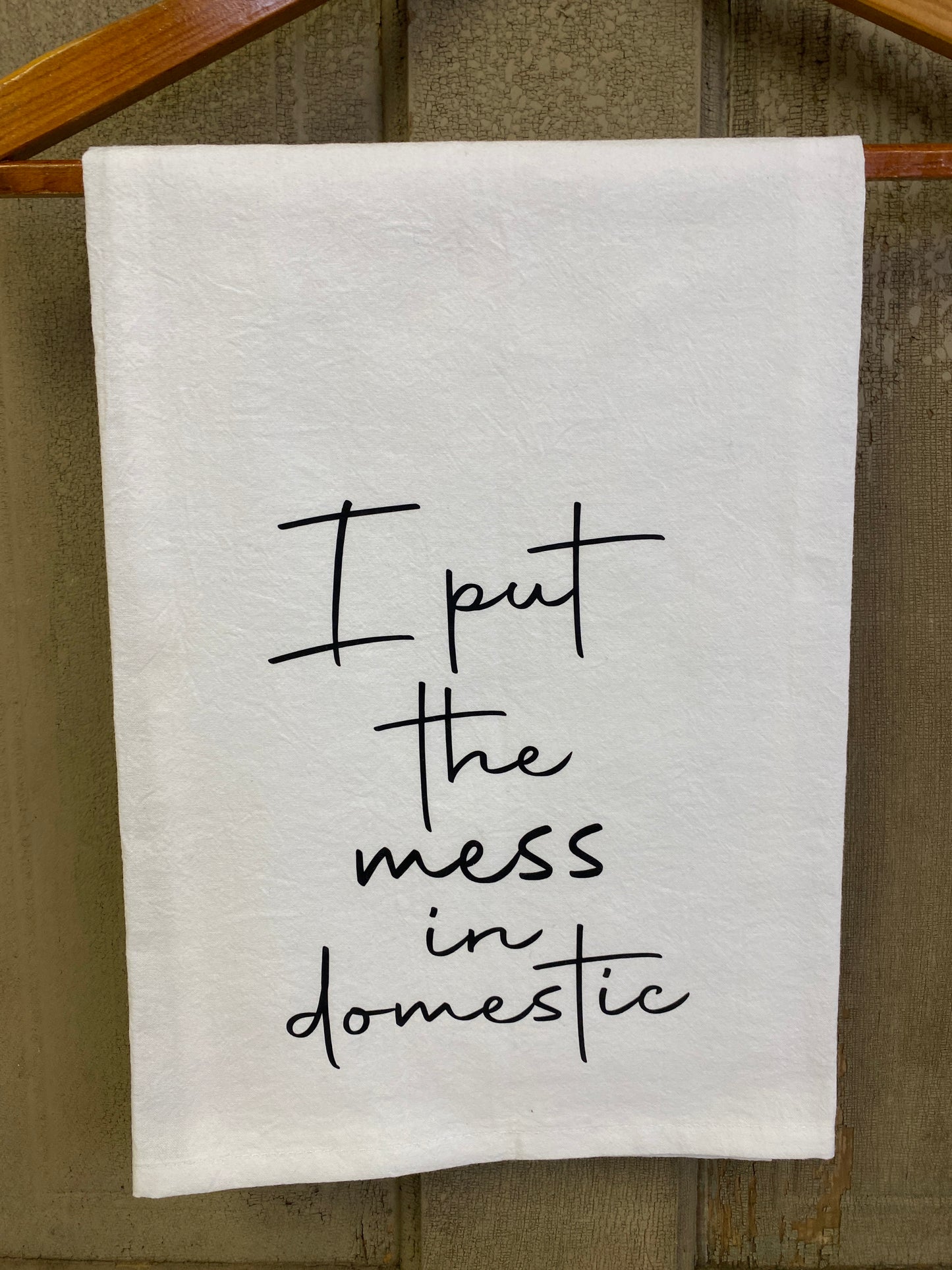 MESS IN DOMESTIC